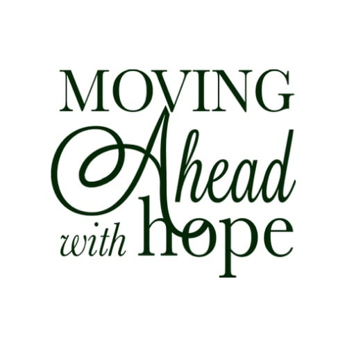 Moving Ahead with Hope